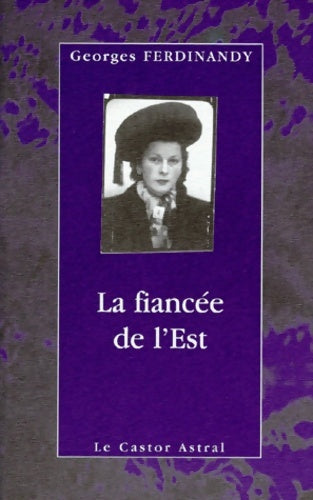 Livrenpoche : La fiancée de l'est - Georges Ferdinandy - Livre