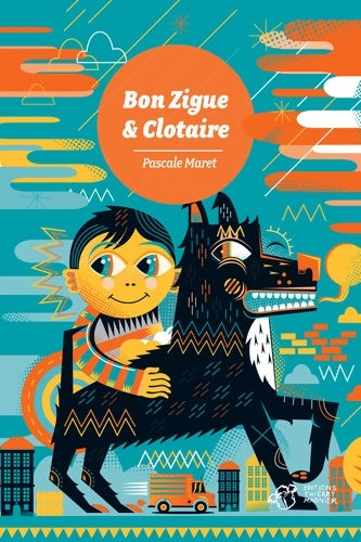 Livrenpoche : Bon zigue & Clotaire - Pascale Maret - Livre