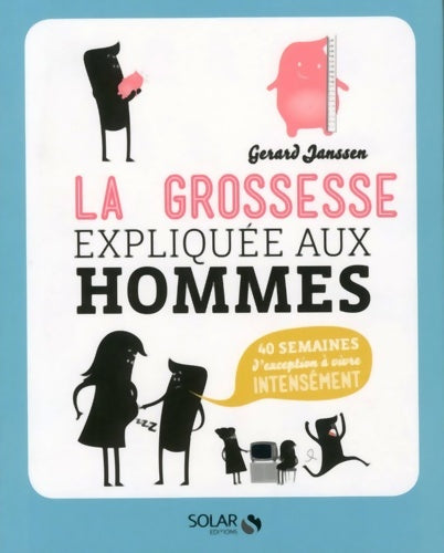 Livrenpoche : La grossesse expliquée aux hommes - Gerard Janssen - Livre