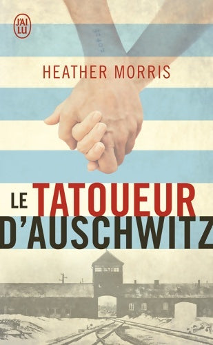 Livrenpoche : Le tatoueur d'Auschwitz - morris Heather - Livre