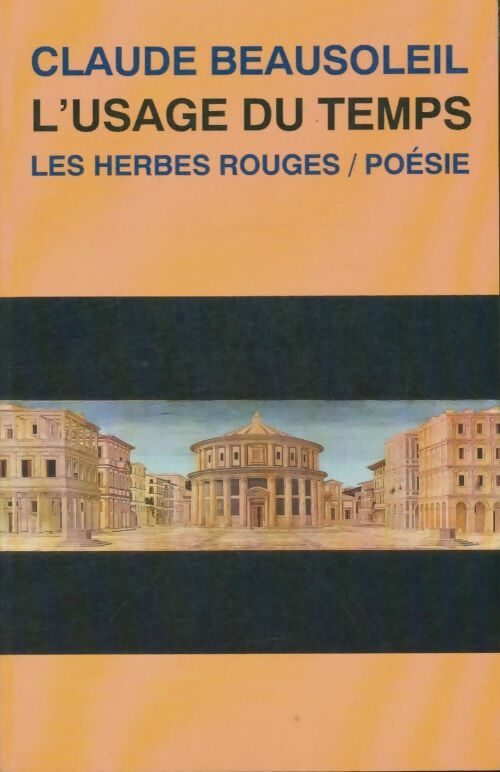 Livrenpoche : L'usage du temps - Claude Beausoleil - Livre