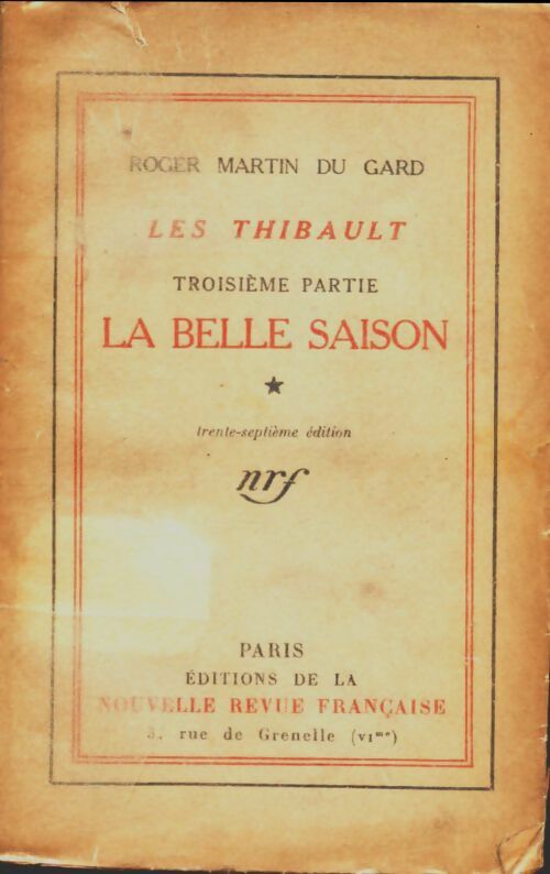 Livrenpoche : Les Thibault Tome III : La belle saison partie Tome I - Roger Martin du Gard - Livre