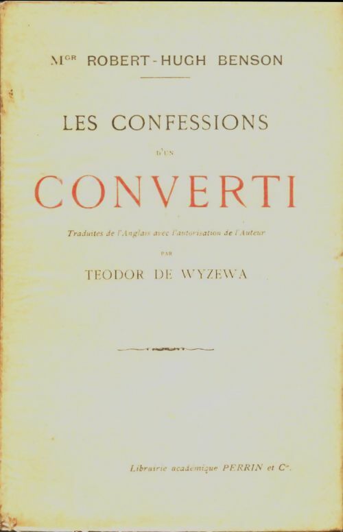 Livrenpoche : Les confessions d'un converti - Robert H. Benson - Livre