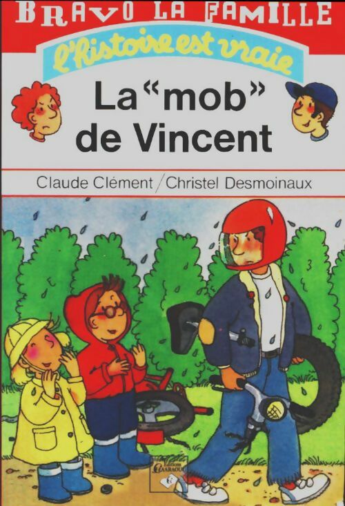 Livrenpoche : La mob de vincent - Claude Clément - Livre