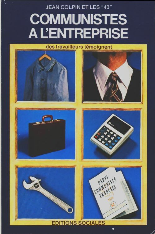 Livrenpoche : Communistes à l'entreprise - Jean Colpin - Livre