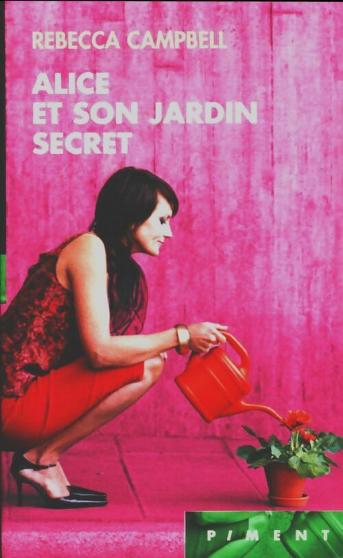 Livrenpoche : Alice et son jardin secret - Rebecca Campbell - Livre