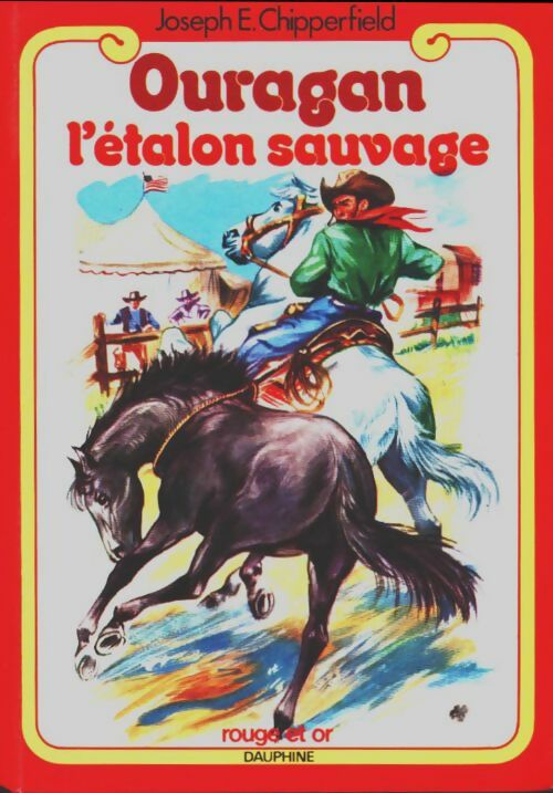 Livrenpoche : Ouragan l'étalon sauvage - Joseph E. Chipperfield - Livre