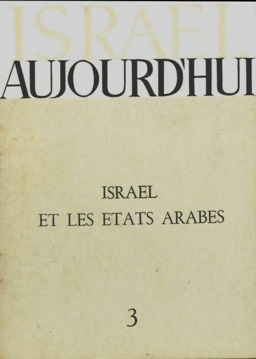 Livrenpoche : Israel et les Etats arabes - Collectif - Livre