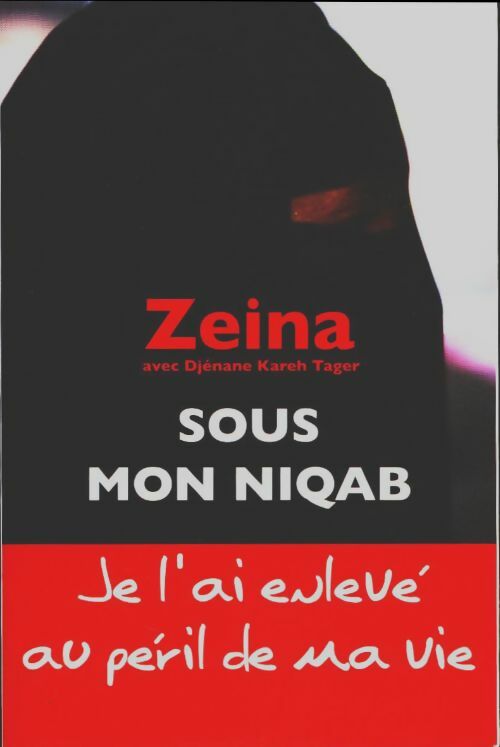 Livrenpoche : Sous mon niqab - Zeina - Livre