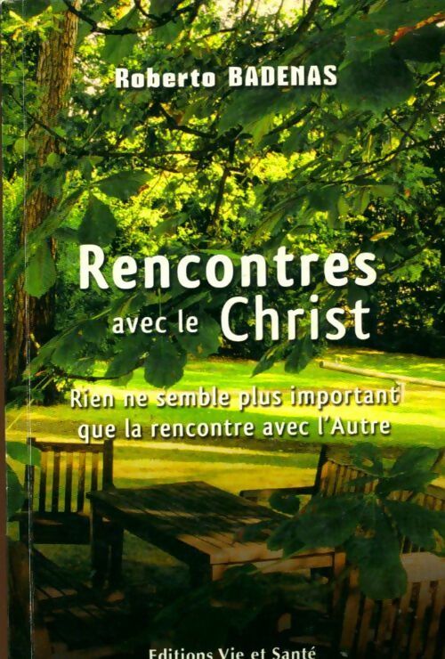 Livrenpoche : Rencontres avec le Christ - Roberto Badenas - Livre