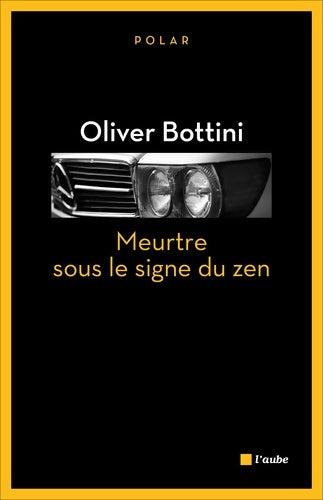 Livrenpoche : Meurtre sous le signe du zen - Oliver Bottini - Livre