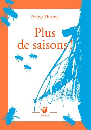 Livrenpoche : Plus de saisons ! - Nancy Huston - Livre