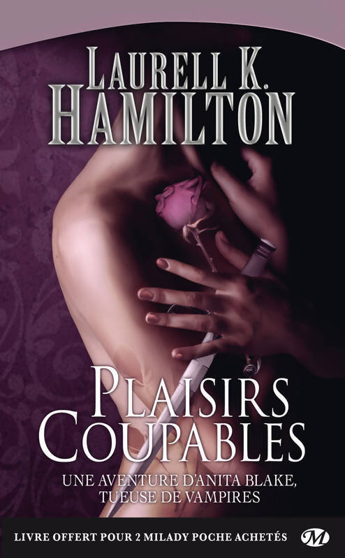 Une aventure d'Anita Blake, tueuse de vampires Tome I : Plaisirs coupables - Laurell K. Hamilton - Livre