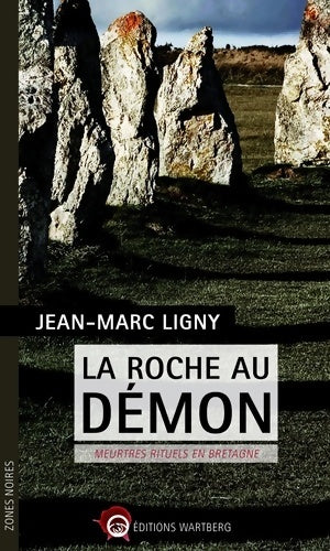 Livrenpoche : La roche au démon. Meurtres rituels en Bretagne - Jean-Marc Ligny - Livre