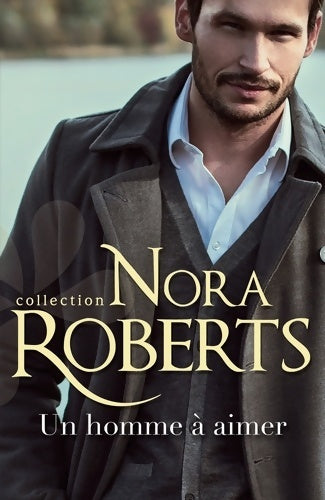 Livrenpoche : Un homme à aimer - Nora Roberts - Livre