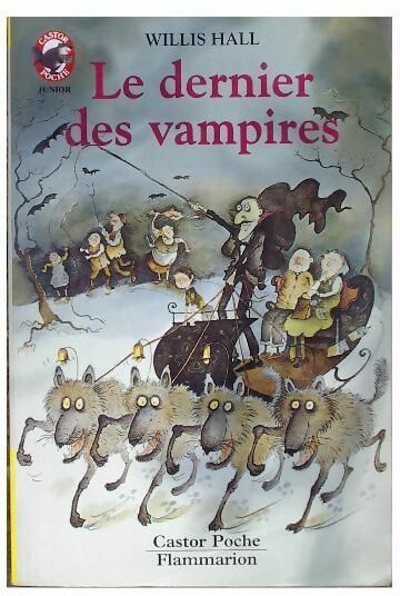 Livrenpoche : Le dernier des vampires - Willis Hall - Livre