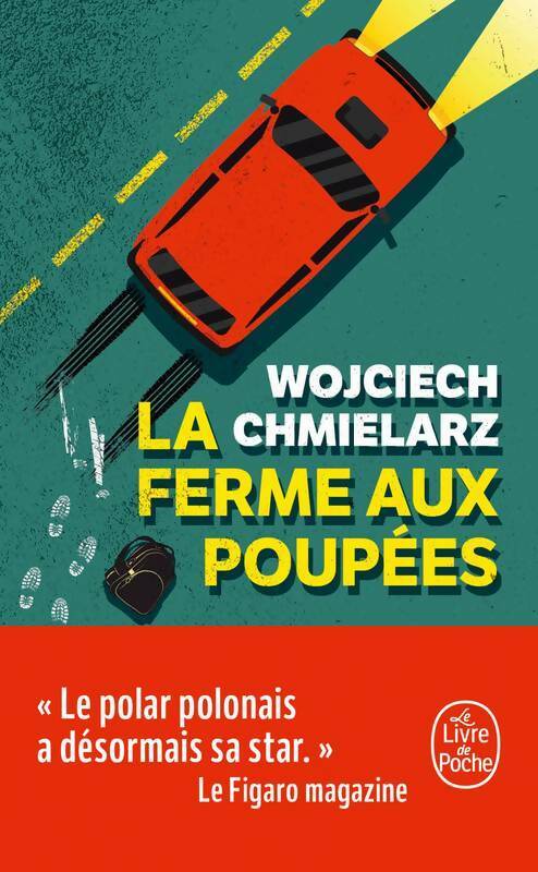 Livrenpoche : La ferme aux poupées - Wojciech Chmielarz - Livre