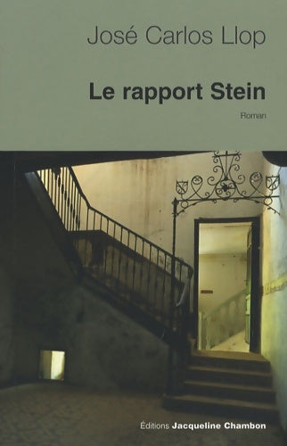 Livrenpoche : Le rapport Stein - José Carlos Llop - Livre