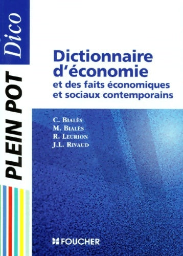 Livrenpoche : Dictionnaire d'économie et des faits économiques et sociaux contemporains - Collectif - Livre