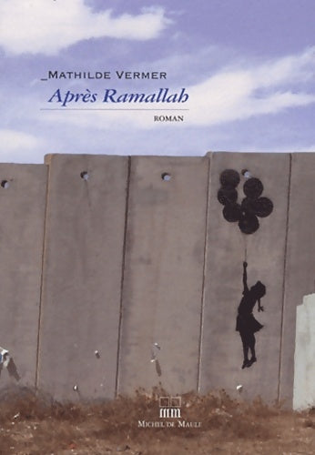 Livrenpoche : Après Ramallah - Mathilde Vermer - Livre