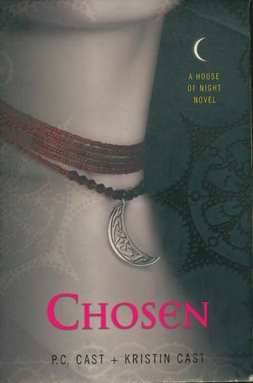 Livrenpoche : Chosen - P. C. Cast, Kristin Cast - Livre