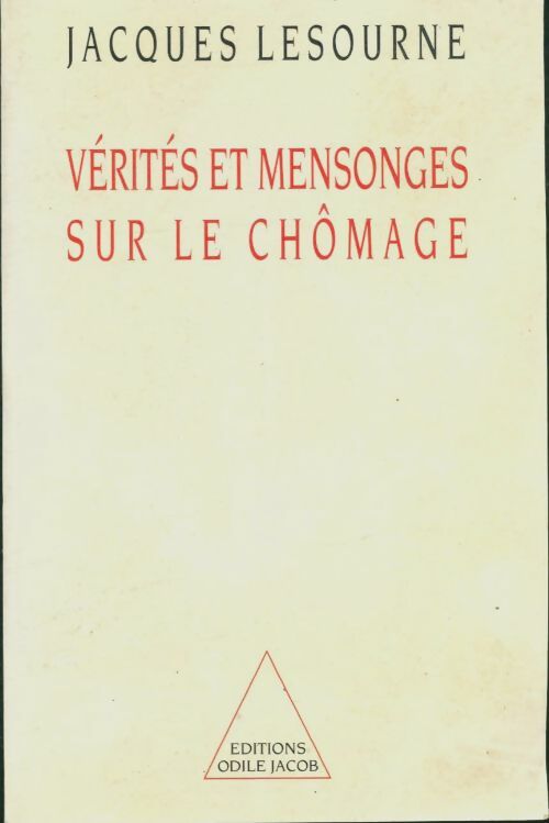 Livrenpoche : Vérités et mensonges sur le chômage - Jacques Lesourne - Livre