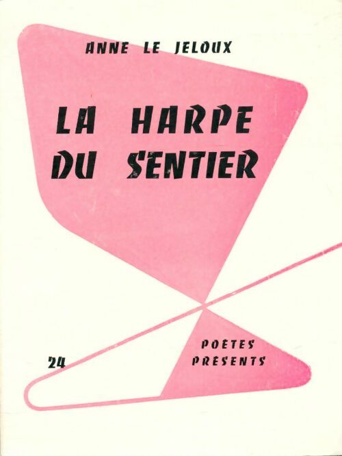 Livrenpoche : La harpe du sentier - Anne Le Jeloux - Livre