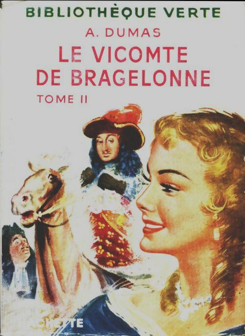 Livrenpoche : Le vicomte de Bragelonne Tome II - Alexandre Dumas - Livre