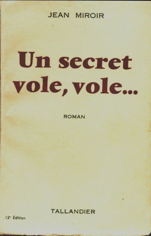 Livrenpoche : Un secret vole, vole... - Jean Miroir - Livre