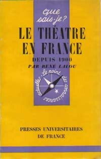 Livrenpoche : Le théâtre en France depuis 1900 - René Lalou - Livre