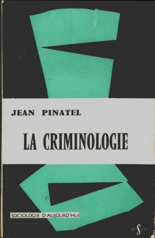 Livrenpoche : La criminologie - Jean Pinatel - Livre