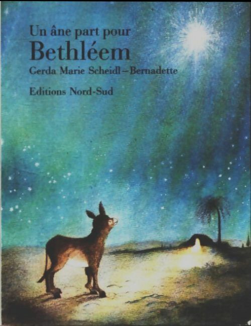 Livrenpoche : Un âne part pour Bethléem - Gerda Marie Scheidl - Livre