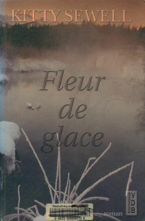 Livrenpoche : Fleur de glace - Kitty Sewell - Livre