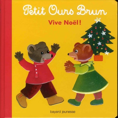 Livrenpoche : Petit ours brun - vive noël ! - Marie Aubinais - Livre