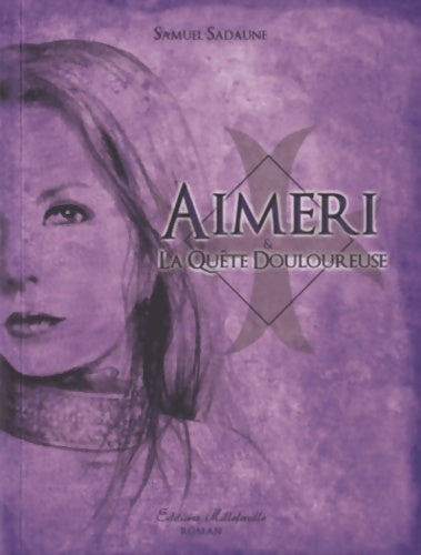 Livrenpoche : Aimeri et la quête douloureuse - Samuel Sadaune - Livre