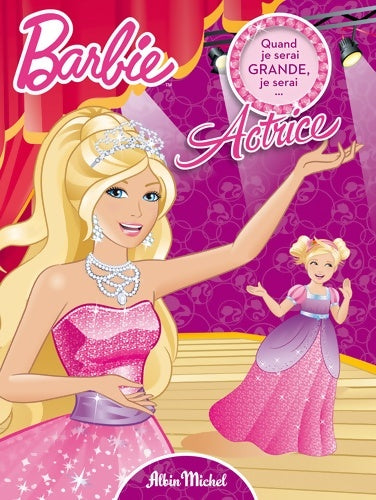 Livrenpoche : Quand je serai grande je serai ... Actrice - Collectif - Livre