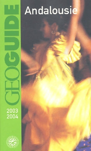 Livrenpoche : Andalousie 2003 - Collectif - Livre