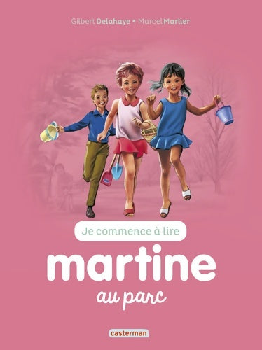 Livrenpoche : Martine au parc - Gilbert Delahaye - Livre