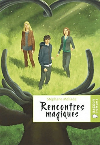 Livrenpoche : Rencontres magiques - Stéphane Méliade - Livre