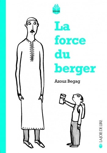 Livrenpoche : La force du berger - Azouz Begag - Livre