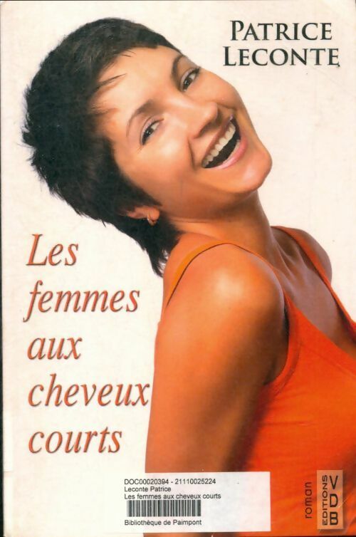 Livrenpoche : Les femmes aux cheveux courts - Patrice Leconte - Livre