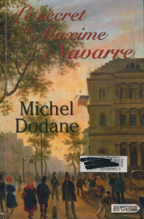 Livrenpoche : Le secret de Maxime Navarre - Michel Dodane - Livre