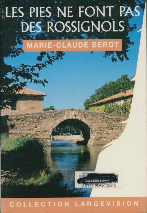 Livrenpoche : Les pies ne font pas des rossignols - Marie-Claude Bérot - Livre