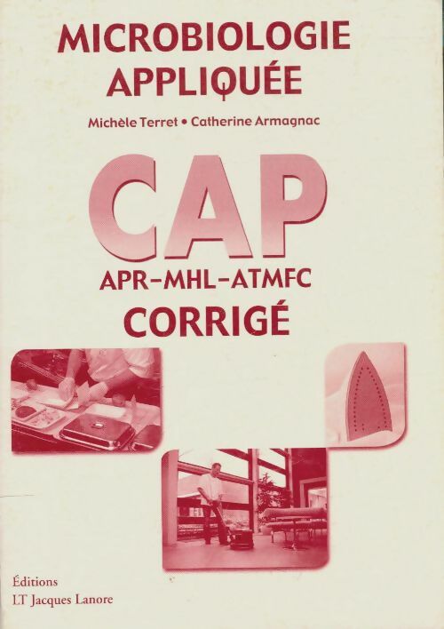 Livrenpoche : Microbiologie appliquée C.A.P. - Catherine Michèle; Armagnac - Livre