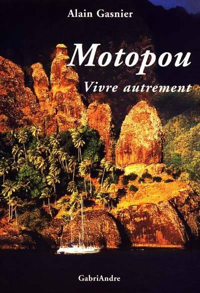 Livrenpoche : Motopou vivre autrement - Alain Gasnier - Livre