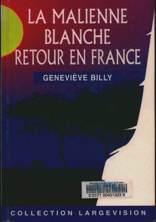 Livrenpoche : La malienne blanche retour en France - Geneviève Billy - Livre