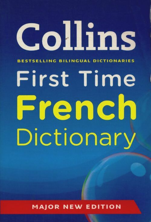 Livrenpoche : Collins first time French dictionary - Collectif - Livre