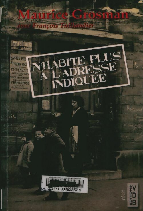 Livrenpoche : N'habite plus à l'adresse indiquée - Maurice Grosman - Livre
