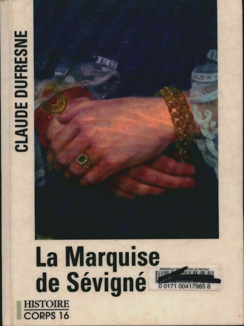 Livrenpoche : La marquise de Sévigné - Claude Dufresne - Livre