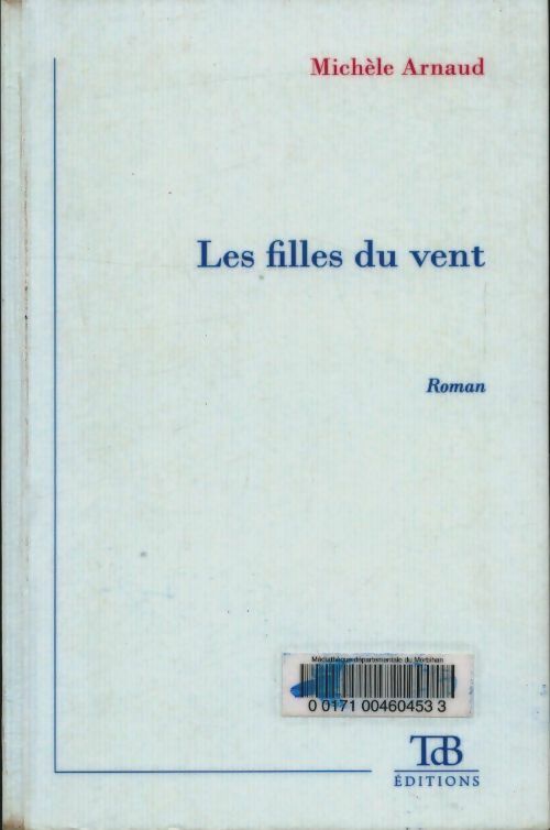 Livrenpoche : Les filles du vent - Arnaud Michele - Livre